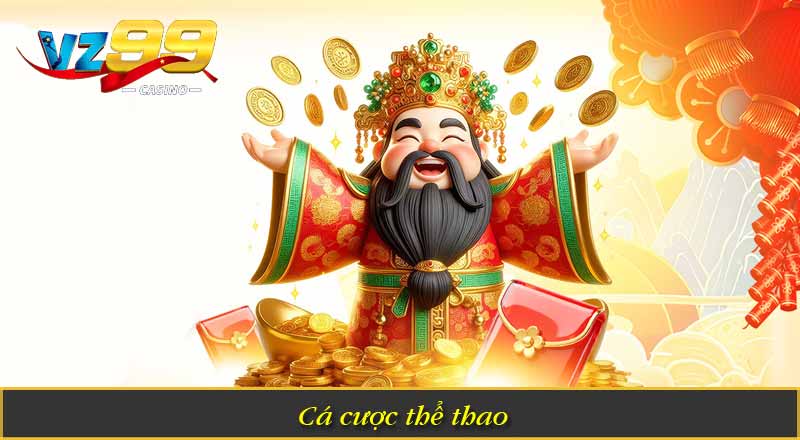 Giới Thiệu VZ99 7 Cá cược thể thao